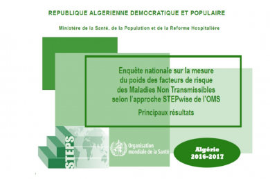 Enquête nationale sur la mesure du poids des facteurs de risque des Maladies Non Transmissibles selon l’approche STEPwise de l’OMS Principaux résultats